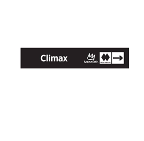 CLIMAX 6X30 METAL SIGN